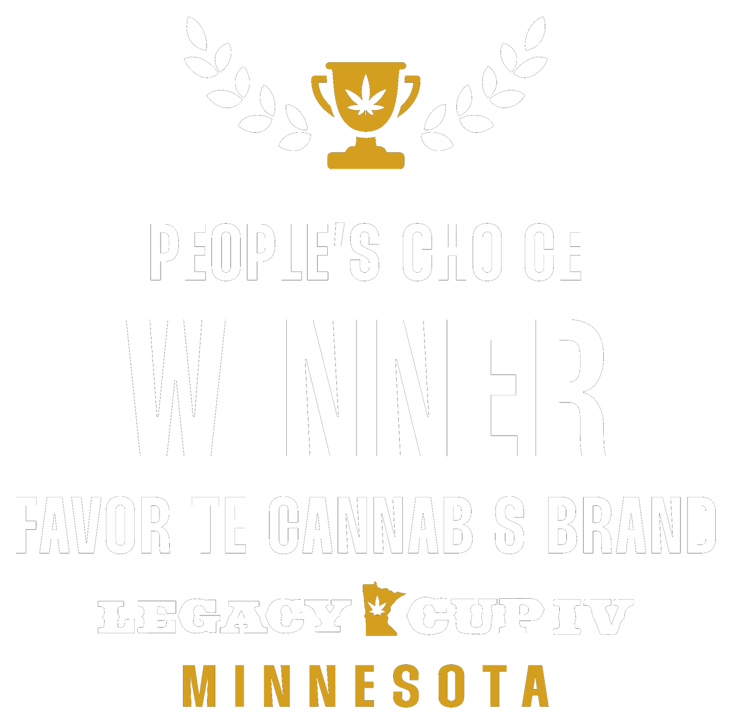 People's Choice Winner, Favorite Cannabis Brand — Legacy Cup IV Minnesota